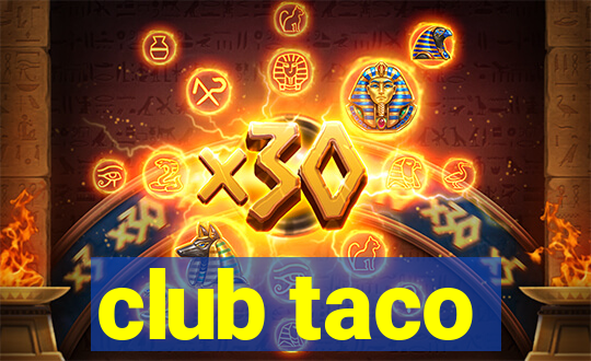 club taco